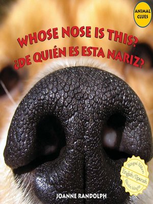 cover image of Whose Nose Is This? / ¿De quién es esta nariz?